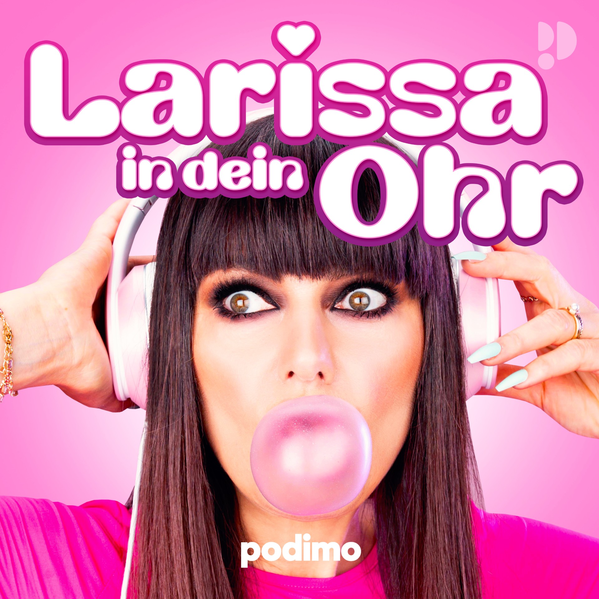 Larissa in dein Ohr